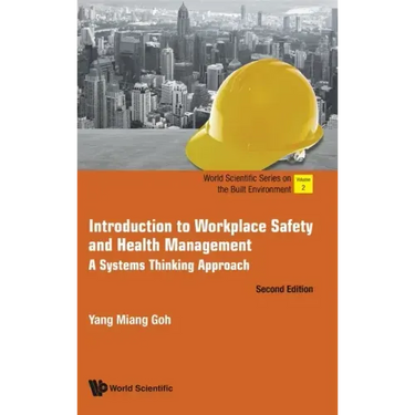 Introduction to Workplace Safety and Health Management: A Systems Thinking Approach (Second Edition)