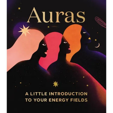 Auras: A Little Introduction to Your Energy Fields