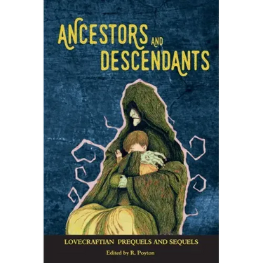 Ancestors and Descendants: Lovecraftian Prequels and Sequels