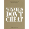 Winners Don't Cheat: Advice for Young Australians from a Young Australian