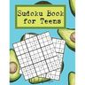 Sudoku Book For Teens: Easy to Medium Sudoku Puzzles Including 330 Sudoku Puzzles with Solutions, Avocado Vibes, Great Gift for Teens or Twee