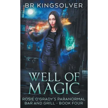 Well of Magic: An Urban Fantasy