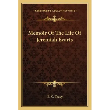 Memoir of the Life of Jeremiah Evarts