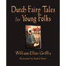 Dutch Fairy Tales for Young Folks