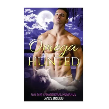 Omega Hunted: Gay MM Paranormal Romance
