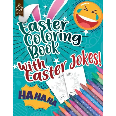 Easter Coloring Book with Easter Jokes: An Activity Book For Kids