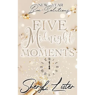 Five Midnight Moments: New Year Bae-Solutions