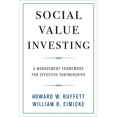 Social Value Investing: A Management Framework for Effective Partnerships