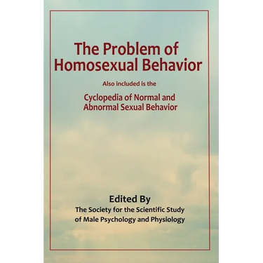 The Problem of Homosexual Behavior