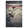 The Metaphysician II- True Story of the Haunting at Raubsville Manor