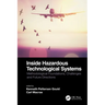Inside Hazardous Technological Systems: Methodological Foundations, Challenges and Future Directions