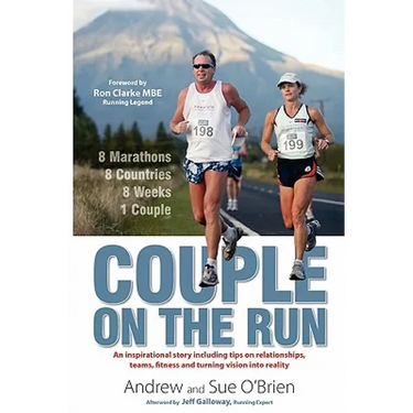 Couple on the Run: 8 Marathons, 8 Countries, 8 Weeks, 1 Couple