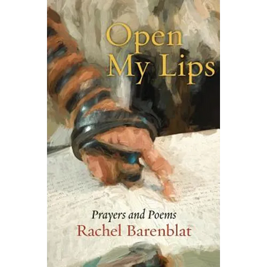 Open My Lips: Prayers and Poems