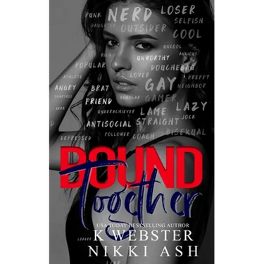 Bound Together: a New Adult Why Choose Romance