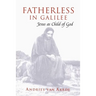 Fatherless in Galilee