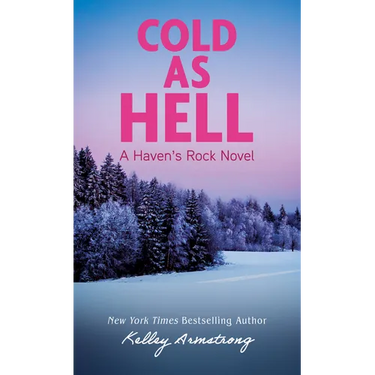 Cold as Hell: A Haven's Rock Novel