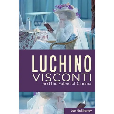 Luchino Visconti and the Fabric of Cinema