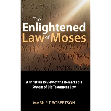 The Enlightened Law of Moses