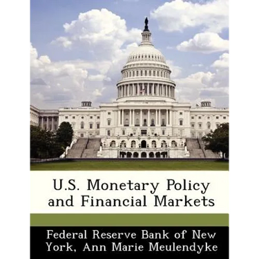 U.S. Monetary Policy and Financial Markets