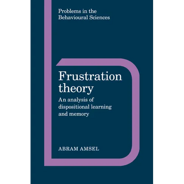Frustration Theory: An Analysis of Dispositional Learning and Memory