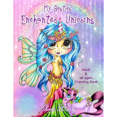 Sherri Baldy My-Besties Enchanted Unicorn Coloring Book