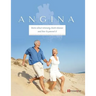 Angina: learn about coronary heart disease and how to prevent it