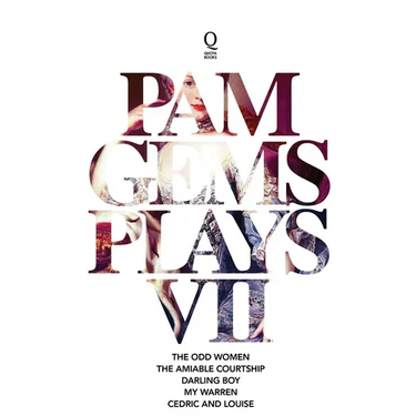 Pam Gems Plays 7
