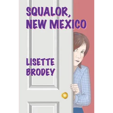 Squalor, New Mexico