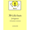 30 Cello Duets for Beginners: All first position, no extension