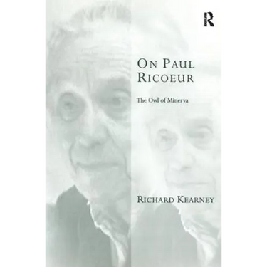 On Paul Ricoeur: The Owl of Minerva