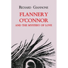 Flannery O'Connor and the Mystery of Love