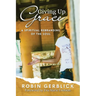 Giving Up Grace: A Spiritual Rebranding of the Soul