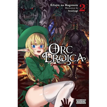 Orc Eroica, Vol. 2 (Light Novel): Conjecture Chronicles Volume 2