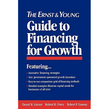 The Ernst & Young Guide to Financing for Growth