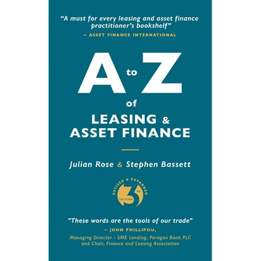 A to Z of Leasing and Asset Finance 3rd edition