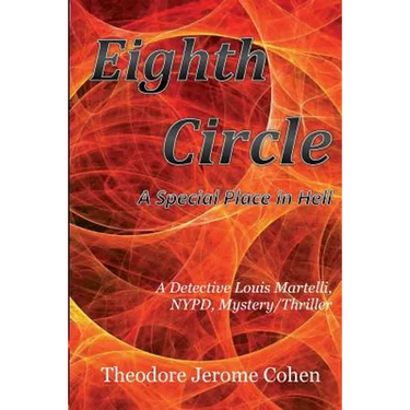 Eighth Circle: A Special Place in Hell