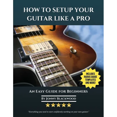 How To Setup Your Guitar Like A Pro: An Easy Guide for Beginners
