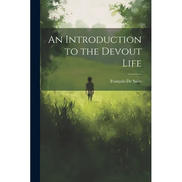 An Introduction to the Devout Life