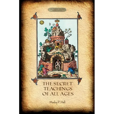 The Secret Teachings of All Ages