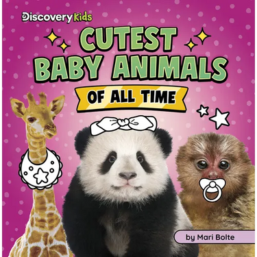 Cutest Baby Animals of All Time