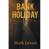 Bank Holiday: An International Thriller