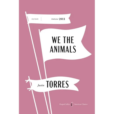 We the Animals American Classics Edition