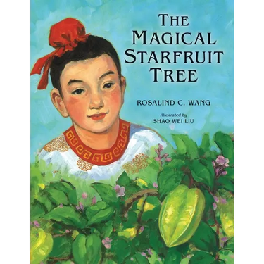 The Magical Starfruit Tree: A Chinese Folktale