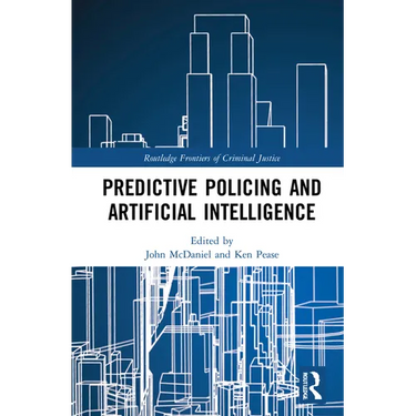 Predictive Policing and Artificial Intelligence