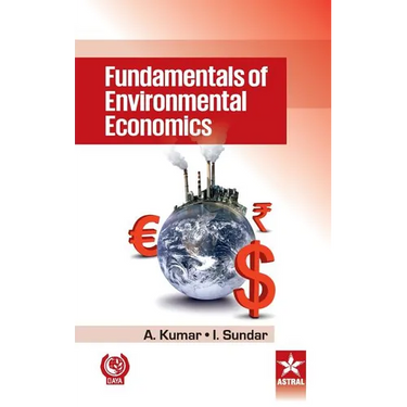 Fundamentals of Environmental Economics