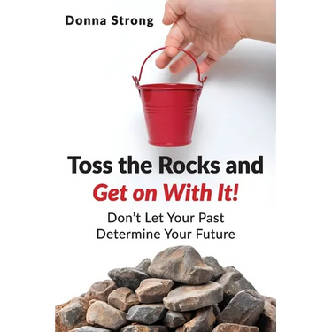 Toss the Rocks and Get on With It!