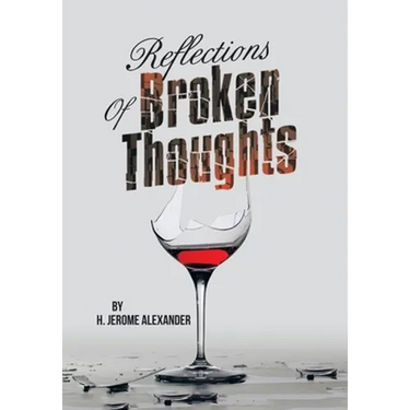 Reflections of Broken Thoughts