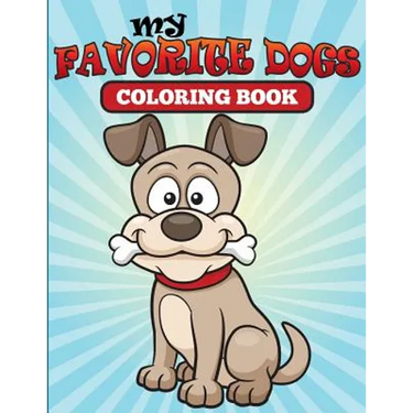 My Favorite Dogs: Coloring Book