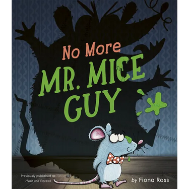 No More Mr. Mice Guy