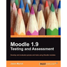 Moodle 1.9 Testing and Assessment